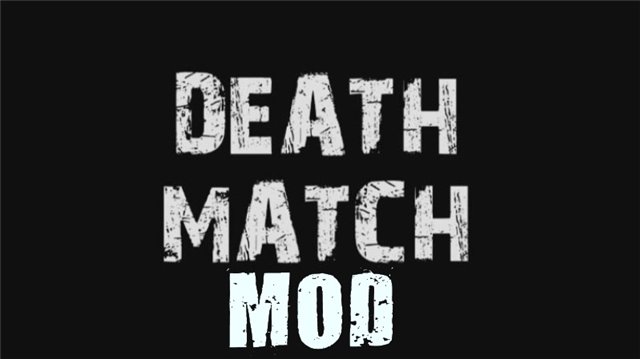 Deathmatch server by Credo007