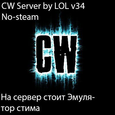 CW Server by LOL v34 No-steam