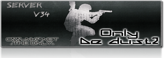 Public Only De_Dust2 Server[v34] by .:THE ONLY:.